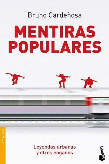MENTIRAS POPULARES | 9788408080046 | CARDEÑOSA, BRUNO | Llibreria L'Illa - Llibreria Online de Mollet - Comprar llibres online