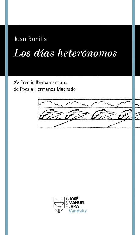 DÍAS HETERÓNOMOS, LOS | 9788419132598 | BONILLA, JUAN