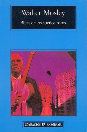 BLUES DE LOS SUEÑOS ROTOS | 9788433966773 | MOSLEY, WALTER