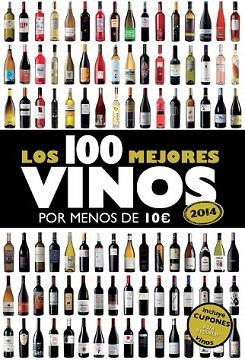 100 MEJORES VINOS POR MENOS DE 10 EUROS, LOS | 9788408119814 | ESTRADA ALONSO, ALICIA