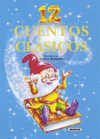 12 CUENTOS CLASICOS | 9788430540624 | SUSAETA, EQUIPO | Llibreria L'Illa - Llibreria Online de Mollet - Comprar llibres online