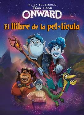 ONWARD. EL LLIBRE DE LA PEL·LÍCULA | 9788418134005 | DISNEY | Llibreria L'Illa - Llibreria Online de Mollet - Comprar llibres online
