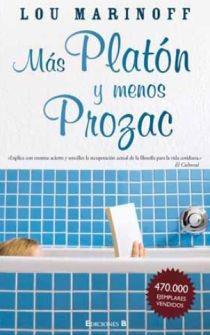 MÁS PLATÓN Y MENOS PROZAC | 9788466645171 | MARINOFF, LOU | Llibreria L'Illa - Llibreria Online de Mollet - Comprar llibres online