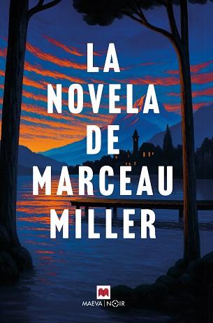 NOVELA DE MARCEAU MILLER, LA | 9791387664602 | MILLER, MARCEAU