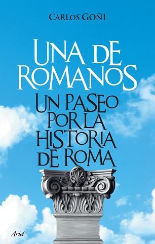 DE ROMANOS, UNA | 9788434453289 | GOÑI, CARLOS | Llibreria L'Illa - Llibreria Online de Mollet - Comprar llibres online