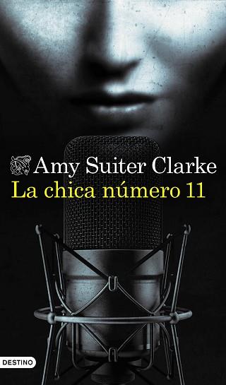 CHICA NÚMERO 11, LA | 9788423360062 | CLARKE, AMY SUITER | Llibreria L'Illa - Llibreria Online de Mollet - Comprar llibres online