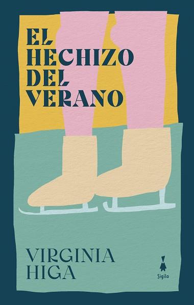 HECHIZO DEL VERANO, EL | 9788412699074 | HIGA, VIRGINIA | Llibreria L'Illa - Llibreria Online de Mollet - Comprar llibres online