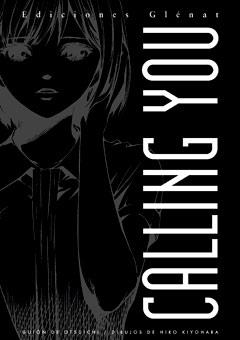 CALLING YOU | 9788483579091 | OTSUICHI/KIYOHARA, HIRO