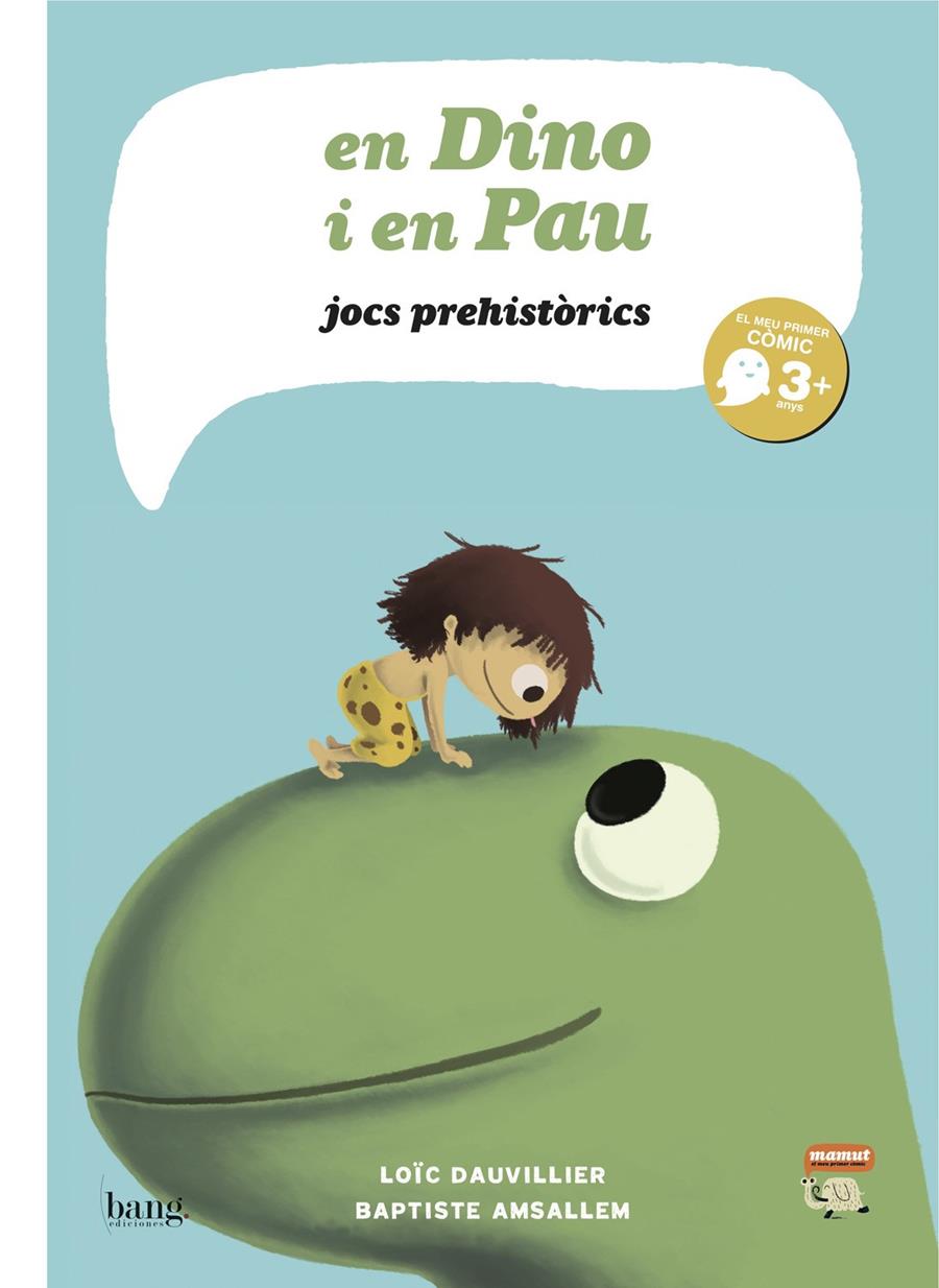 EN DINO I EN PAU | 9788415051039 | DAUVILLIER, LOIC / BAPTISTE AMSALLEM | Llibreria L'Illa - Llibreria Online de Mollet - Comprar llibres online