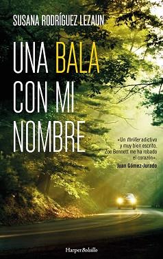 BALA CON MI NOMBRE, UNA | 9788417216818 | RODRÍGUEZ LEZAUN, SUSANA