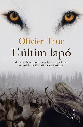 ÚLTIM LAPÓ, L' | 9788466417259 | TRUC, OLIVIER  | Llibreria L'Illa - Llibreria Online de Mollet - Comprar llibres online