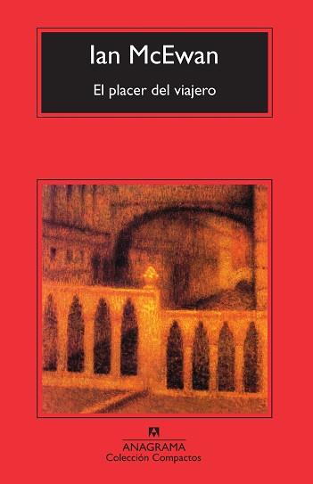 PLACER DEL VIAJERO, EL | 9788433966933 | MCEWAN, IAN | Llibreria L'Illa - Llibreria Online de Mollet - Comprar llibres online