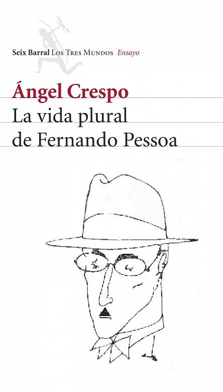 VIDA PLURAL DE FERNANDO PESSOA, LA | 9788432209024 | CRESPO, ANGEL | Llibreria L'Illa - Llibreria Online de Mollet - Comprar llibres online