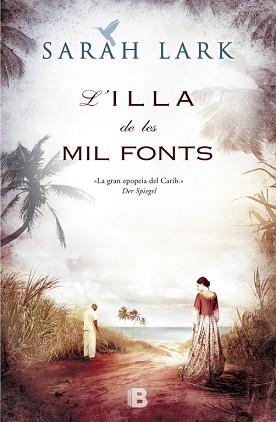 ILLA DE LES MIL FONTS, L' | 9788466653244 | LARK, SARAH | Llibreria L'Illa - Llibreria Online de Mollet - Comprar llibres online