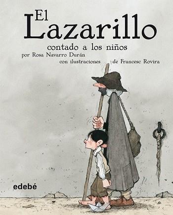 LAZARILLO CONTADO A LOS NIÑOS, EL | 9788423689866 | NAVARRO DURAN, ROSA