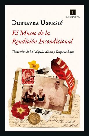 MUSEO DE LA RENDICIÓN INCONDICIONAL, EL | 9788418668401 | UGREŠIC, DUBRAVKA | Llibreria L'Illa - Llibreria Online de Mollet - Comprar llibres online