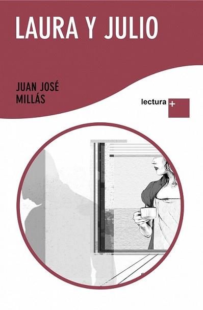 LAURA Y JULIO | 9788432298349 | MILLAS, JUAN JOSE | Llibreria L'Illa - Llibreria Online de Mollet - Comprar llibres online