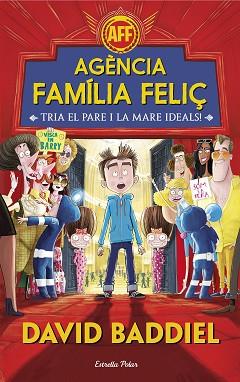 AGÈNCIA FAMÍLIA FELIÇ | 9788491372943 | BADDIEL, DAVID | Llibreria L'Illa - Llibreria Online de Mollet - Comprar llibres online