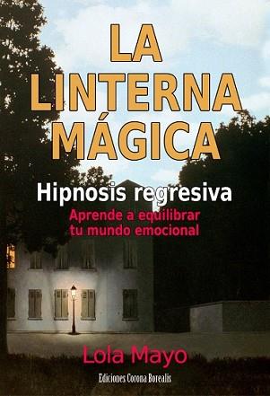 LINTERNA MAGICA, LA | 9788495645241 | MAYO, LOLA