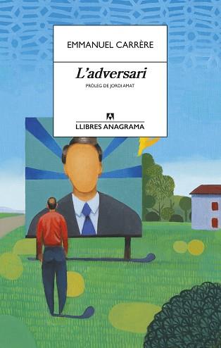 ADVERSARI, L' | 9788433915849 | CARRÈRE, EMMANUEL | Llibreria L'Illa - Llibreria Online de Mollet - Comprar llibres online