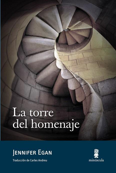 TORRE DEL HOMENAJE, LA | 9788495587985 | EGAN, JENNIFER | Llibreria L'Illa - Llibreria Online de Mollet - Comprar llibres online