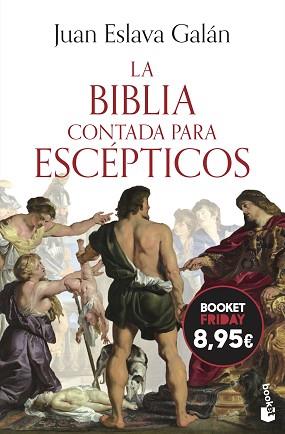 BIBLIA CONTADA PARA ESCÉPTICOS, LA | 9788408326793 | ESLAVA GALÁN, JUAN | Llibreria L'Illa - Llibreria Online de Mollet - Comprar llibres online
