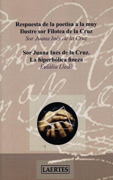 RESPUESTA DE LA POETISA A LA MUY ILUSTRE SOR FILOTEA | 9788475846248 | LLEDO, EULALIA | Llibreria L'Illa - Llibreria Online de Mollet - Comprar llibres online