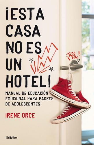 ESTA CASA NO ES UN HOTEL! | 9788425351600 | ORCE, IRENE