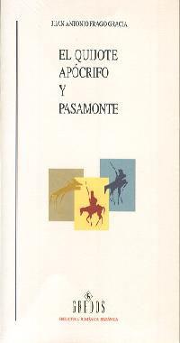 QUIJOTE APOCRITO Y PASAMO | 9788424927530 | FRAGO GRACIA, JUAN ANTONIO