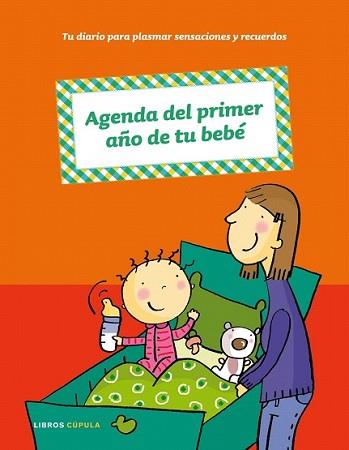 AGENDA DEL PRIMER AÑO DE TU BEBE | 9788448047979 | AA.VV.