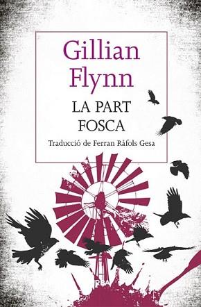 PART FOSCA, LA | 9788482647241 | FLYNN, GILLIAN