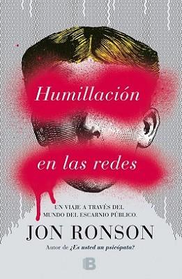HUMILLACIÓN EN LAS REDES | 9788466657976 | RONSON, JON | Llibreria L'Illa - Llibreria Online de Mollet - Comprar llibres online