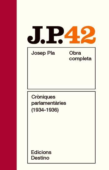 CRÒNIQUES PARLAMENTÀRIES (1934-1936) | 9788497101820 | PLA, JOSEP | Llibreria L'Illa - Llibreria Online de Mollet - Comprar llibres online