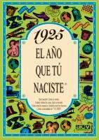 1925 AÑO QUE TU NACISTE | 9788488907622 | COLLADO BASCOMPTE, ROSA