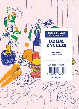 DE IDA Y VUELTA | 9788419483737 | TOVAR LARRUCEA, ROSA | Llibreria L'Illa - Llibreria Online de Mollet - Comprar llibres online