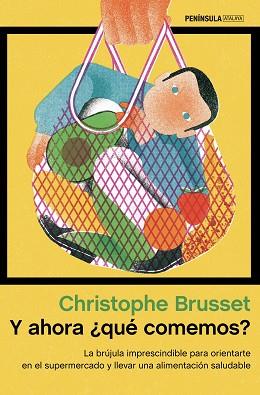 Y AHORA ¿QUÉ COMEMOS? | 9788499429045 | BRUSSET, CHRISTOPHE | Llibreria L'Illa - Llibreria Online de Mollet - Comprar llibres online