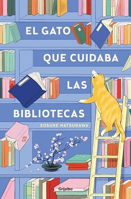GATO QUE CUIDABA LAS BIBLIOTECAS, EL | 9788425367755 | NATSUKAWA, SOSUKE | Llibreria L'Illa - Llibreria Online de Mollet - Comprar llibres online