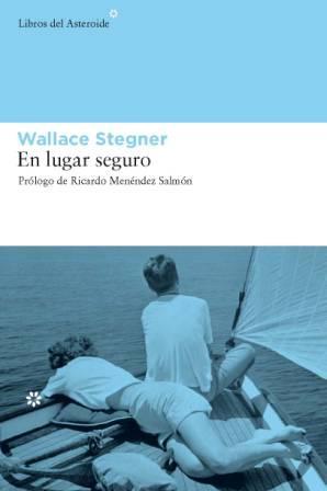 EN LUGAR SEGURO | 9788493659714 | STEGNER, WALLACE | Llibreria L'Illa - Llibreria Online de Mollet - Comprar llibres online