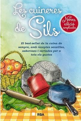 CUINERES DE SILS, LES | 9788482647272 | DE SILS, CUINERES | Llibreria L'Illa - Llibreria Online de Mollet - Comprar llibres online