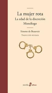 MUJER ROTA LA EDAD DE LA DISCRECIÓN Y MONÓLOGO, LA | 9788435011426 | BEAUVOIR, SIMONE DE | Llibreria L'Illa - Llibreria Online de Mollet - Comprar llibres online