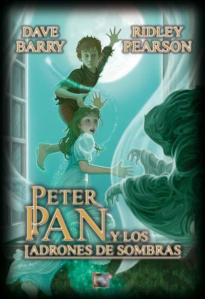 PETER PAN Y LOS LADRONES DE SOMBRAS | 9788499180298 | BARRY, DAVE / RIDLEY PEARSON