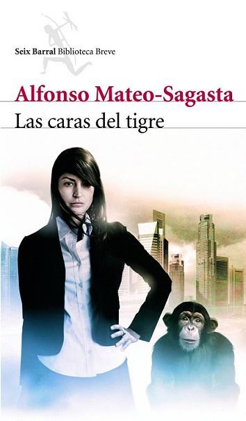 CARAS DEL TIGRE, LAS | 9788432212628 | MATEO-SAGASTA, ALFONSO