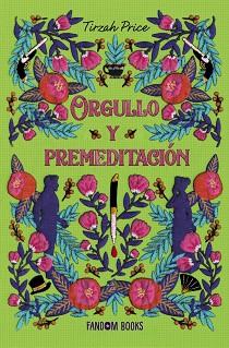 ORGULLO Y PREMEDITACIÓN | 9788418027772 | PRICE, TIRZAH | Llibreria L'Illa - Llibreria Online de Mollet - Comprar llibres online