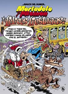 MORTADELO Y FILEMÓN. ¡FELICES FIESTAAAS! (MAGOS DEL HUMOR 201) | 9788402423061 | IBÁÑEZ, FRANCISCO | Llibreria L'Illa - Llibreria Online de Mollet - Comprar llibres online