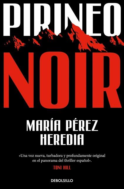 PIRINEO NOIR | 9788466374460 | PÉREZ HEREDIA, MARÍA | Llibreria L'Illa - Llibreria Online de Mollet - Comprar llibres online