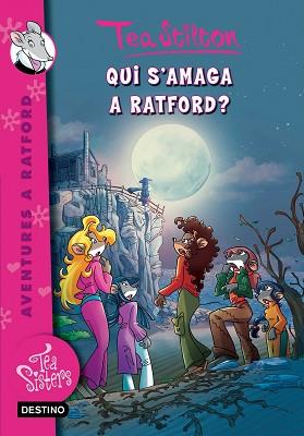 QUI S'AMAGA A RATFORD? | 9788415790235 | TEA STILTON | Llibreria L'Illa - Llibreria Online de Mollet - Comprar llibres online