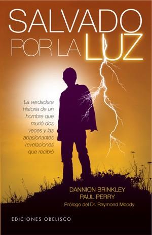 SALVADO POR LA LUZ | 9788497776561 | BRINKLEY, DANNION