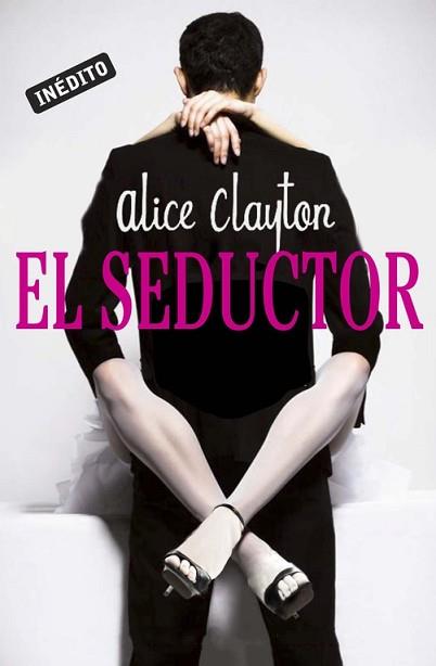 SEDUCTOR, EL | 9788415962120 | CLAYTON, ALICE | Llibreria L'Illa - Llibreria Online de Mollet - Comprar llibres online