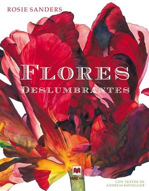 FLORES DESLUMBRANTES  | 9788416363421 | ROSI, SANDERS 