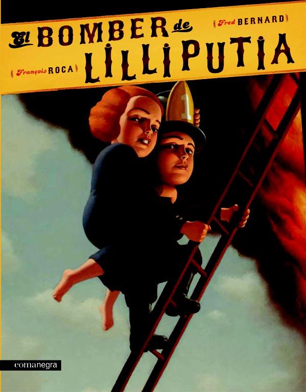 BOMBER DE LILLIPUTIA, EL | 9788415097044 | BERNARD, FRED | Llibreria L'Illa - Llibreria Online de Mollet - Comprar llibres online